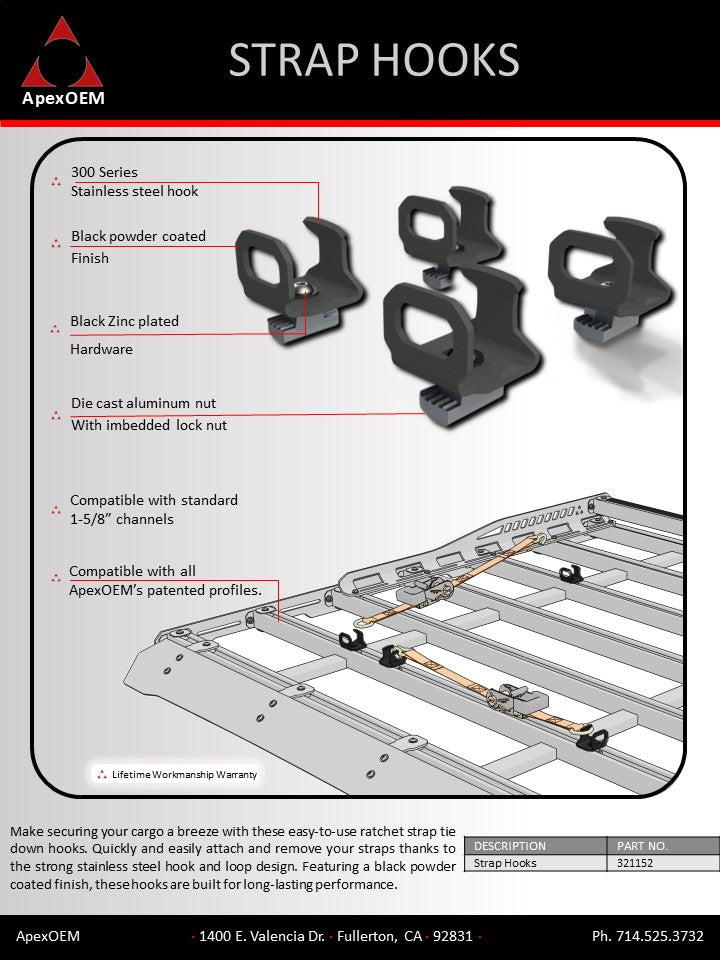 Install these strap hooks to any product that uses ApexOEM's patented rails to create a secure anchor point.